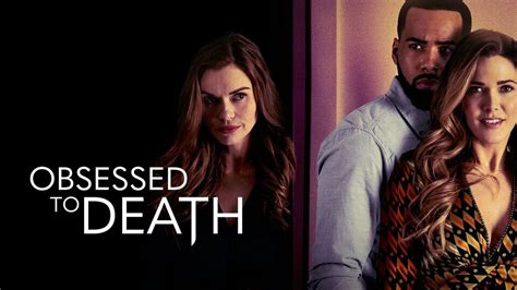 obsessed to death tubi|Obsessed to Death .